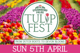 Tulip Fest - Sun 5th April 2026