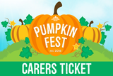 Pumpkin Fest CARERS TICKET 2026